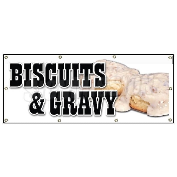Biscuits & Gravy Banner Heavy Duty 13 Oz Vinyl with Grommets